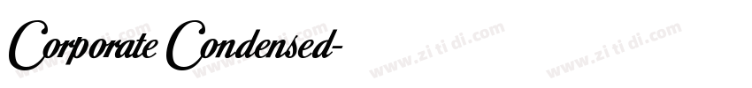 Corporate Condensed字体转换 Corporate Condensed字体转换